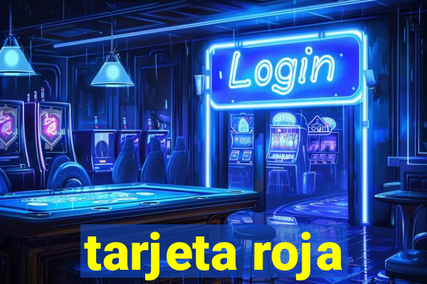 tarjeta roja